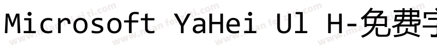 Microsoft YaHei Ul H字体转换